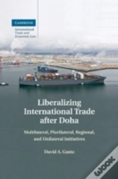 Liberalizing International Trade After Doha
