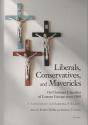 Liberals, Conservatives, And Mavericks - Preview