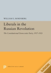 Liberals In The Russian Revolution