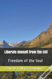 Liberate Oneself From The Evil