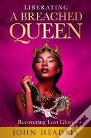 Liberating A Breached Queen
