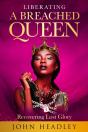 Liberating A Breached Queen - Preview