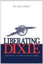 Liberating Dixie - Preview