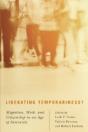 Liberating Temporariness? - Preview