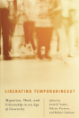 Liberating Temporariness? - Preview
