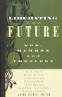 Liberating The Future - Preview