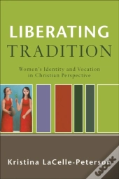 Liberating Tradition (Renewedminds)