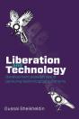 Liberation And Technology - Preview