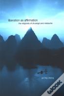 Liberation As Affirmation