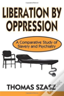 Liberation By Oppression