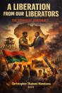 Liberation From Our Liberators: The Struggle Continues - Preview