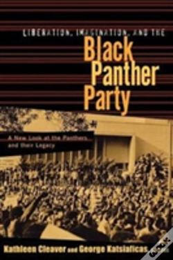 Capa do artigo Liberation, Imagination And The Black Panther Party