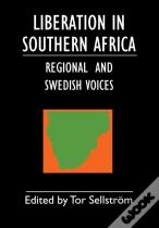Liberation In Southern Africa