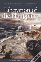Liberation Of The Philippines: Luzon, Midanao, Visayas, 1944-1945