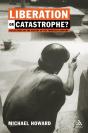 Liberation Or Catastrophe? - Preview
