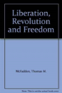 Liberation, Revolution And Freedom - Preview
