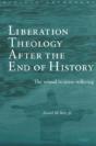 Liberation Theology After The End Of History - Preview