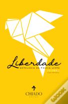 Liberdade - Antologia da Poesia Livre