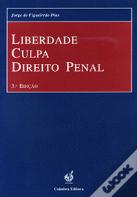 Liberdade - Culpa - Direito Penal