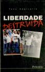 Liberdade Destruída - Preview