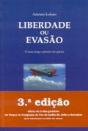 Liberdade ou Evasão - Preview