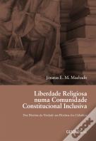 Liberdade Religiosa Numa Comunidade Constitucional Inclusiva