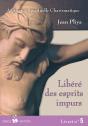 Libéré(E) Des Esprits Impurs Livret 5 - Preview