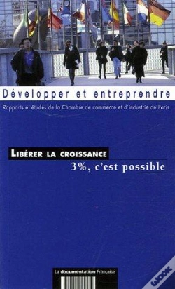 Capa do artigo Libérer La Croissance ; 3% C'Est Possible