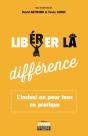 Libérer La Différence : L'Inclusion Pour Tous En Pratique - Preview