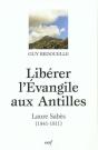 Liberer L'Evangile Aux Antilles - Preview