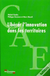Libérer L'Innovation Dans Les Territoires