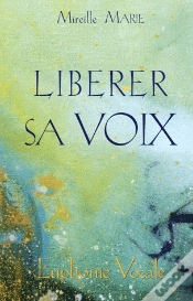 Capa do artigo Libérer Sa Voix ; Euphonie Vocale