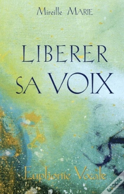 Capa do artigo Libérer Sa Voix ; Euphonie Vocale
