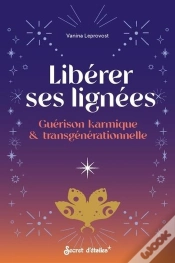 Capa do artigo Libérer Ses Lignées : Guérison Karmique & Transgénérationnelle