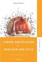Libérer Son Écriture Et Enrichir Son Style (4e Édition) - Preview
