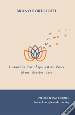 Capa do artigo Libérez Le Positif Qui Est Vous : Liberté, Équilibre, Sens