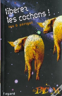 Capa do artigo Liberez Les Cochons