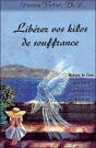 Liberez Vos Kilos De Souffrance - Preview
