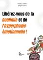 Libérez-Vous De La Boulimie Et De L'Hyperphagie Émotionnelles ! - Preview