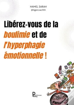 Capa do artigo Libérez-Vous De La Boulimie Et De L'Hyperphagie Émotionnelles !