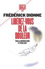 Libérez-Vous De La Douleur ; Par La Méditation Et L'Act - Preview