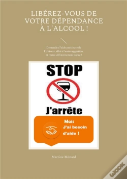 Capa do artigo Liberez Vous De Votre Dependance A L Alcool - Faites Vous Aider Et Retrouvez