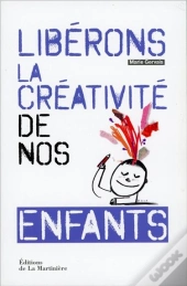 Liberons La Creativite De Nos Enfants