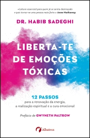 Capa do artigo Liberta-te de emoções tóxicas
