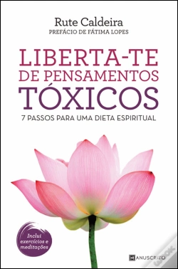 Capa do artigo Liberta-te de Pensamentos Tóxicos