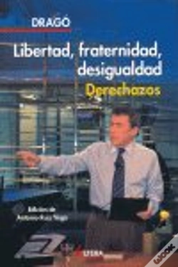 Capa do artigo Libertad Fraternidad Desigualdad Derechazos