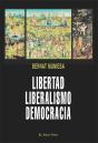 Libertad, Liberalismo, Democracia - Preview