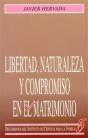 Libertad, Naturaleza Y Compromiso En El Matrimonio - Preview