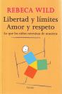 Libertad Y Límites. Amor Y Respeto - Preview