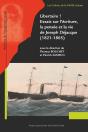 Libertaire ! Essais Sur L'Écriture, La Pensée Et La Vie De Joseph Déjacque (1821-1865) - Preview